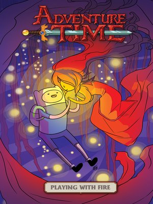 cover image of Adventure Time: Playing With Fire